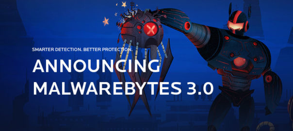 宣布Malwareby必威平台APPtes 3.0，下一代防病毒替换 - 宣布推出我们的下一代在线安全产品，Malwarebytes 3.0！建立此产品以提供全面的保护，以防止当今复杂的威胁，以便最终更换您的传统防病毒软件。