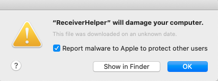 “receptiverhelper”会损坏您的计算机。将恶意软件报告给Apple以保护其他用户